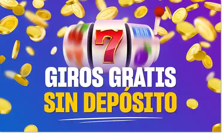 Giros gratis sin deposito